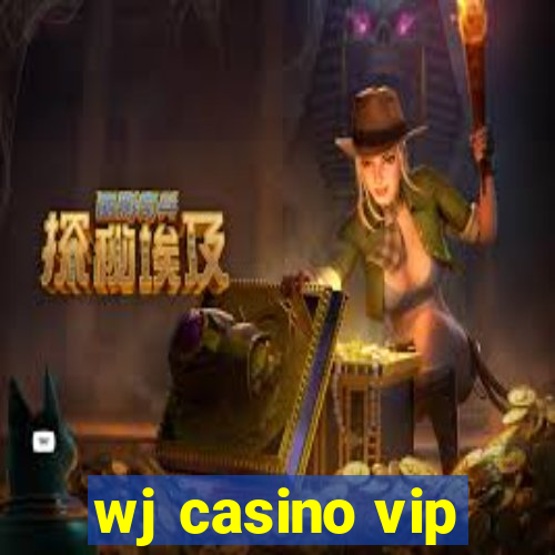 wj casino vip